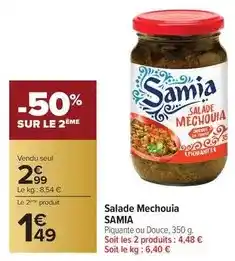 Carrefour Drive Samia - salade mechouia offre