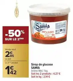 Carrefour Drive Samia - sirop de glucose offre