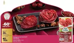 Carrefour Drive Isla délice - saucisson sec au bourd flour offre