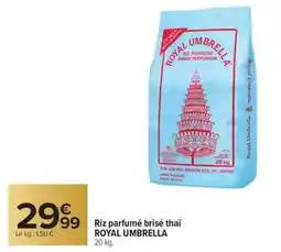 Carrefour Drive Royal umbrella - riz parfumé brisé thaï offre