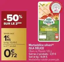Carrefour Drive Isla délice - mortadélice oilves offre