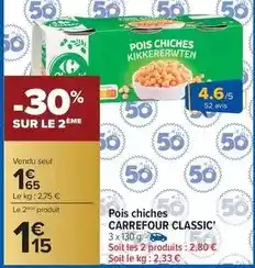 Carrefour Drive Carrefour - classic pois chiches offre