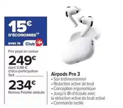 Carrefour Drive Airpods pro 3 offre