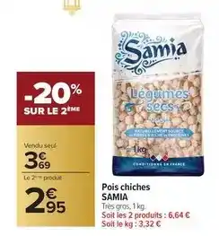 Carrefour Drive Samia - pois chiches offre