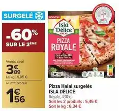 Carrefour Drive Isla délice - pizza halal surgelés offre