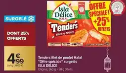 Carrefour Drive Isla délice - tenders filet de poulet halal offre spéciale surgeles offre