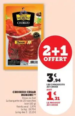 Super U Chorizo cesar moroni offre