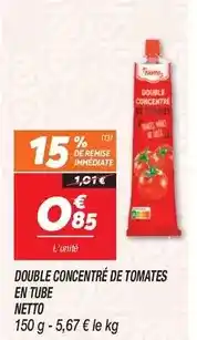 Netto Netto - double concentré de tomates en tube offre