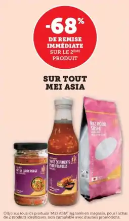 Super U Sur tout mei asia offre