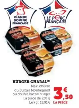 Super U Burger charal offre