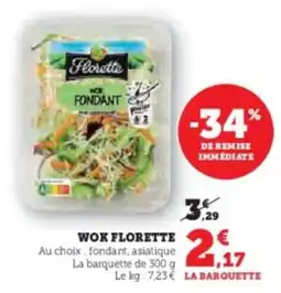 Super U Wok florette offre