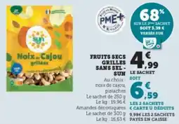 Super U Fruits secs grilles sans sel sun offre