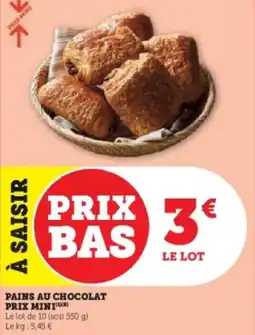Super U Pains au chocolat prix mini offre