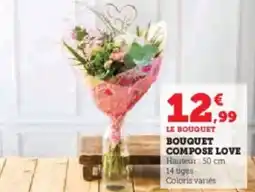 Super U Bouquet compose love offre