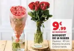 Super U Bouquet de 18 roses offre