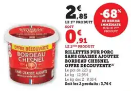 Super U Rillettes pur porc sans graisse ajoutee bordeau chesnel offre decouverte offre