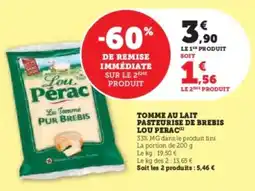 Super U Tomme au lait pasteurise de brebis lou perac offre