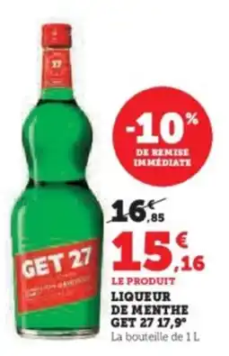 Super U Liqueur de menthe get 27 17,9° offre