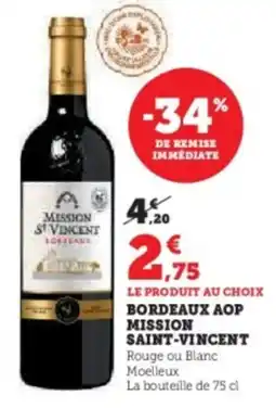 Super U Bordeaux aop mission saint-vincent offre