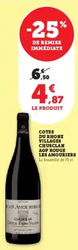 Super U Cotes du rhone villages chusclan aop rouge les amouriers offre