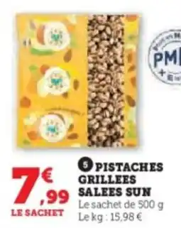Hyper U Pistaches grillees salees sun offre