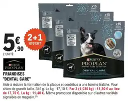 E.Leclerc Jardi Purina pro plan friandises dental care offre