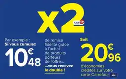 Carrefour Drive Carrefour - de remise fidélité grâce à l'achat de produits porteurs offre