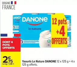 Carrefour Drive Danone - yaourts le nature offre
