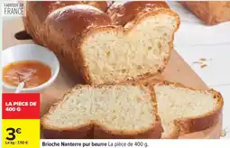 Carrefour Drive Brioche nanterre pur beurre la pièce de 400 g offre