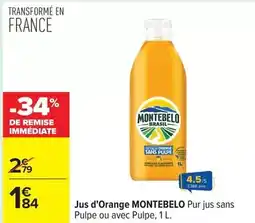 Carrefour Drive Montebelo - jus d'orange offre