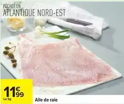 Carrefour Drive Aile de raie offre