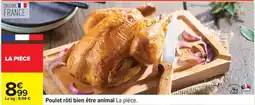 Carrefour Drive Bien - poulet rôti étre animal offre