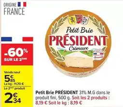 Carrefour Drive Président - petit brie offre