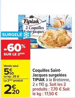 Carrefour Drive Tipiak - coquilles saint-jacques surgelées offre