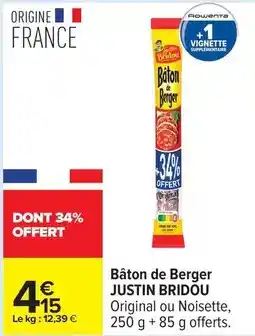 Carrefour Drive Justin bridou - bâton de berger offre