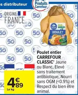 Carrefour Drive Carrefour - poulet entier classic' offre