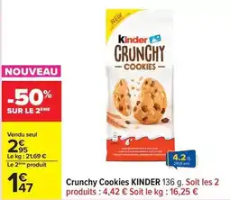 Carrefour Drive Kinder - crunchy cookies offre