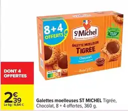 Carrefour Drive St michel - galettes moelleuses offre