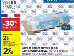 Carrefour Drive Carrefour - œufs de poules élevées au sol classic' offre