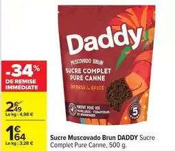 Carrefour Drive Daddy - sucre muscovado brun offre