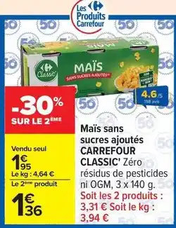 Carrefour Drive Carrefour - maïs sans sucres ajoutés offre