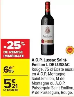 Carrefour Drive A.o.p. lussac saint-émilion offre