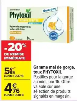 Carrefour Drive Phytoxil - gamme mal de gorge, toux offre
