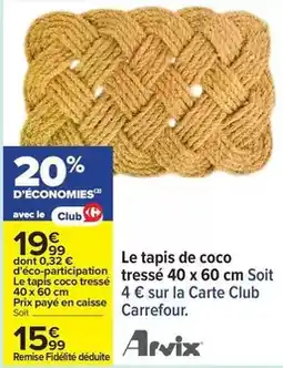 Carrefour Drive Carrefour - le tapis de coco tressé 40 x 60 cm soit offre