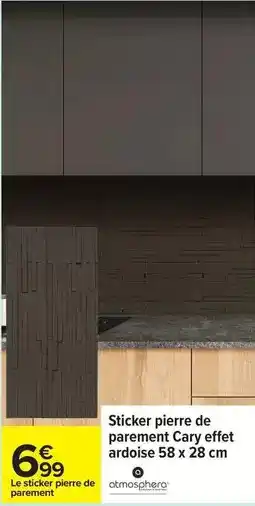 Carrefour Drive Atmosphera - sticker pierre de parement carry effet ardoise offre