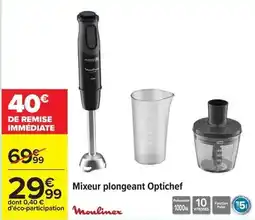 Carrefour Drive Moulinex - mixeur plongeant optichef offre