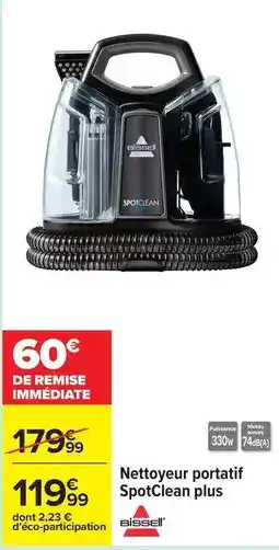 Carrefour Drive Bissell - nettoyeur portatif spotclean plus offre
