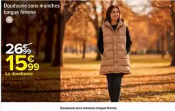 Carrefour Drive Tex - doudoune sans manches longue femme offre