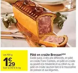 Carrefour Drive Pâté en croûte bressan offre
