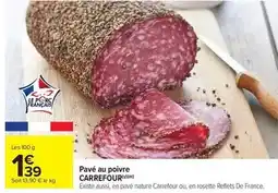 Carrefour Drive Carrefour - pavé au poivre offre